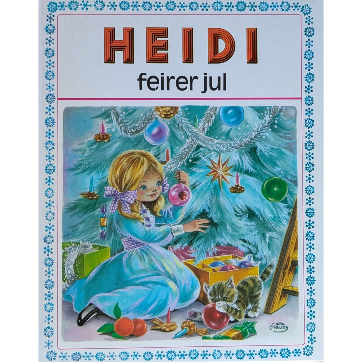 Heidi feirer jul. Brukte bøker av Johanna Spyri