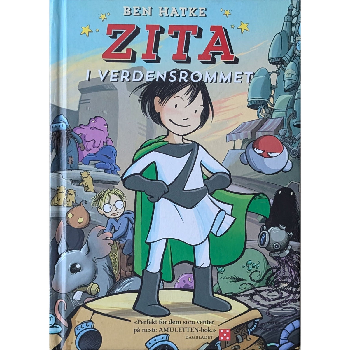 Zita i verdensrommet (1) - Langt hjemmefra, brukte bøker av Ben Hatke