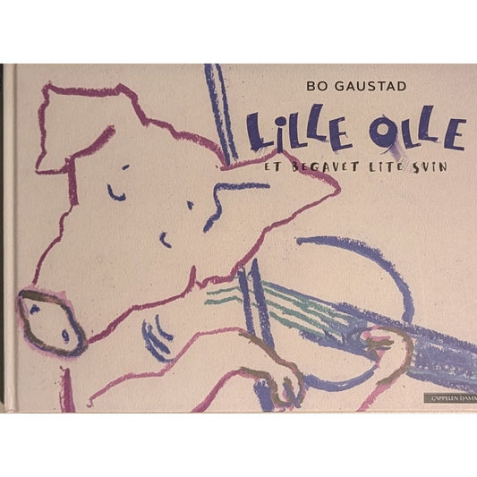 Lille Olle. Et begavet lite svin - Brukte bøker av Bo Gaustad