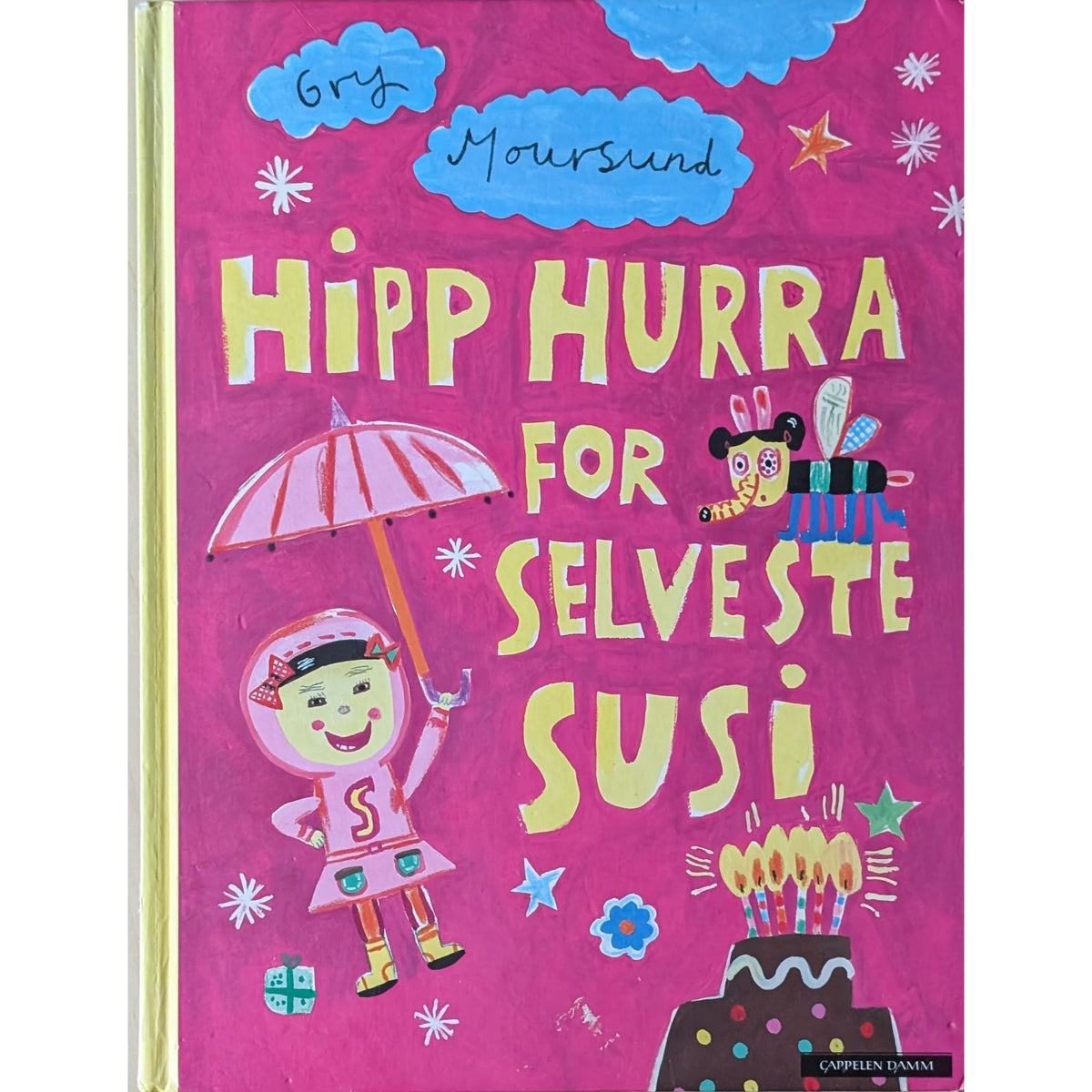 Hipp hurra for selveste Susi, brukte bøker av Gry Moursund