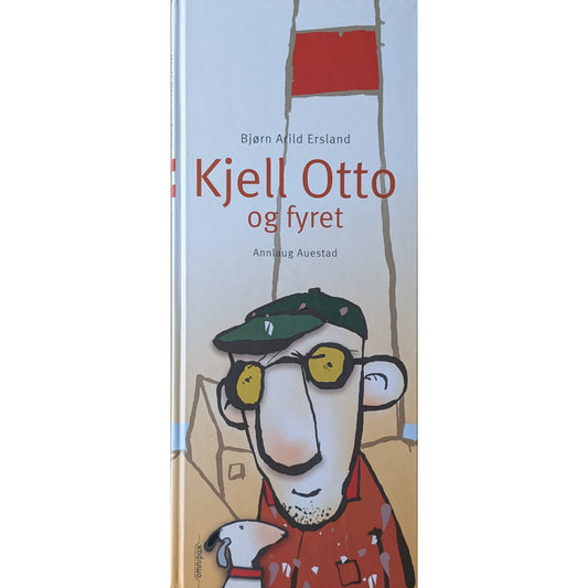 Kjell Otto og fyret, brukte bøker av Bjørn Arild Ersland