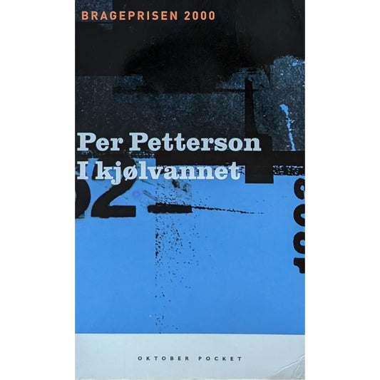 I kjølvannet. Brukte bøker av Per Petterson om Arvid Jansen
