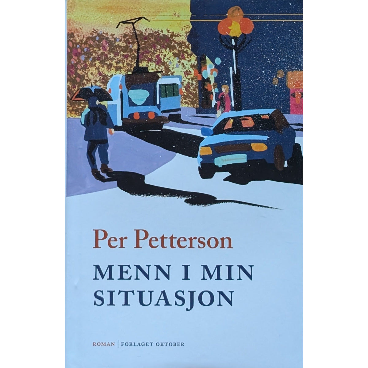 Menn i min situasjon. Brukte bøker av Per Petterson om Arvid Jansen