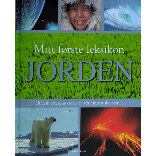 Mitt første leksikon - Jorden. Brukte faktabøker av Jen Green