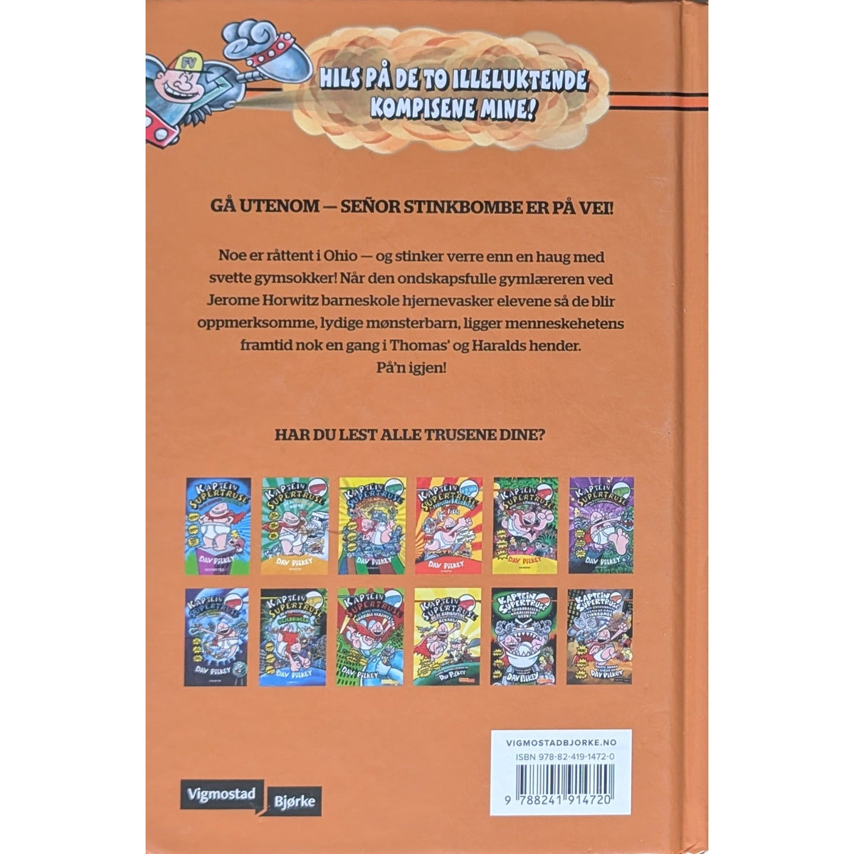Kaptein Supertruse og den sensasjonelle sagaen om Señor Stinkbombe (12) - Brukte barnebøker av Dav Pilkey