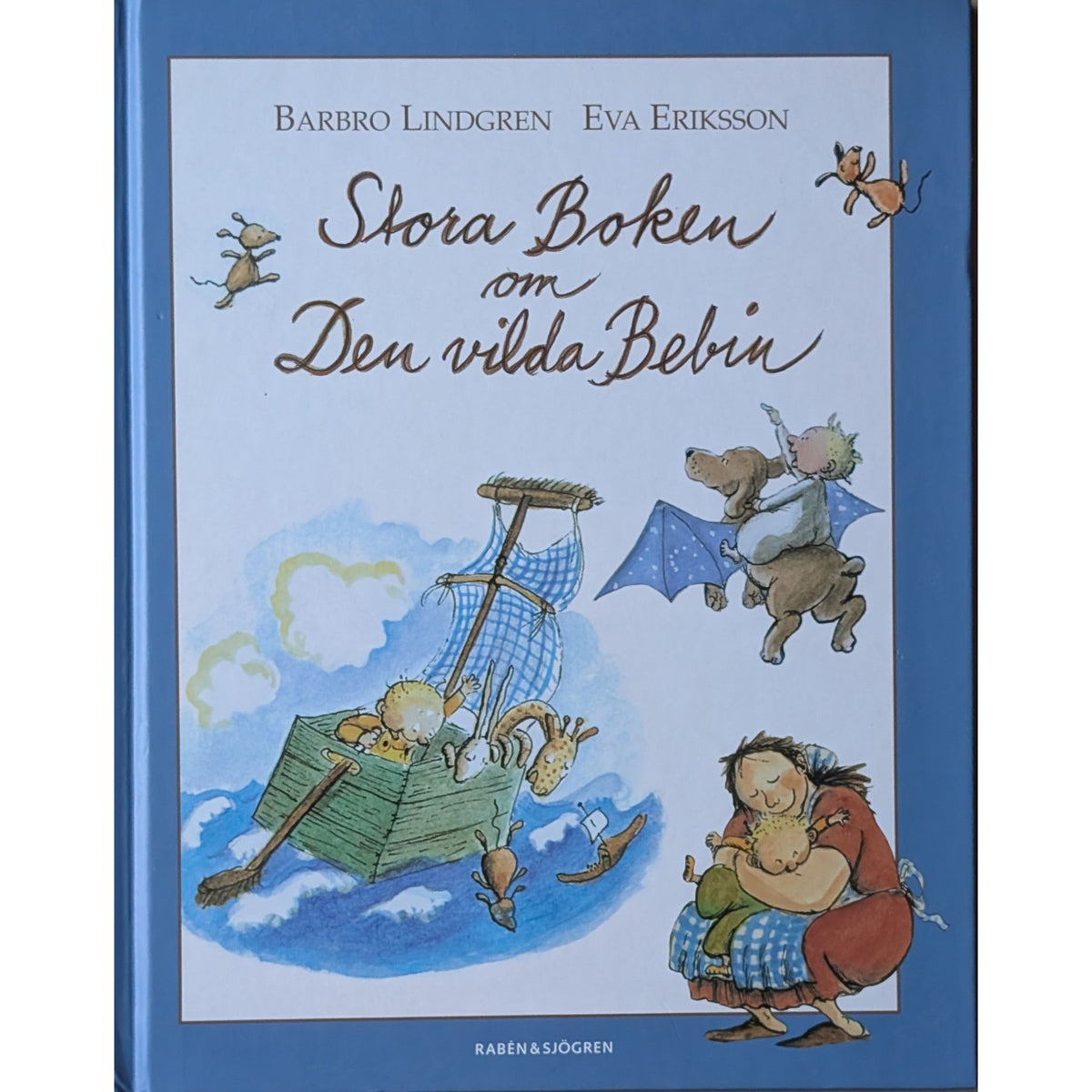 Stora Boken om Den vilda Bebin - Brukte barnebøker av Barbro Lindgren og Eva Eriksson