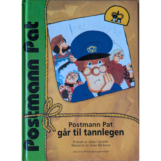 Postmann Pat går til tannlegen. Brukte bøker av John Cunliffe