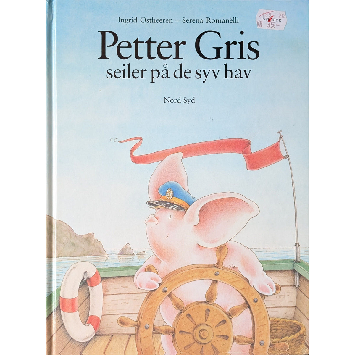 Petter Gris seiler på de syv hav. Brukte bøker av Ingrid Ostheeren