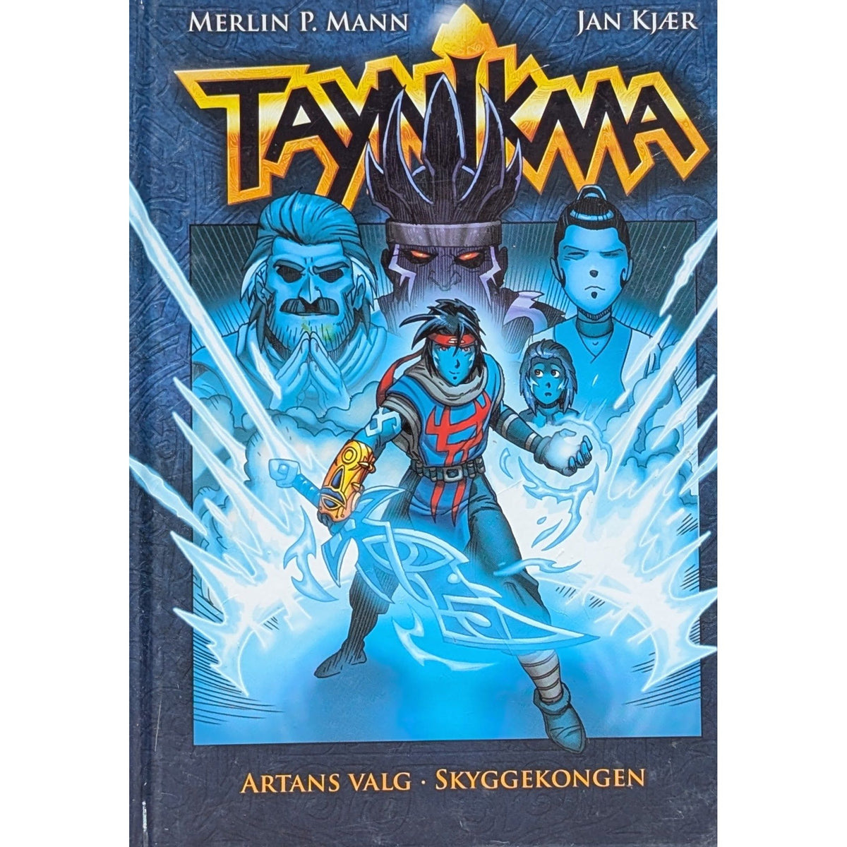 Taynikma : Artans valg. Skyggekongen - Brukte barnebøker av Jan Kjær og Merlin P. Mann