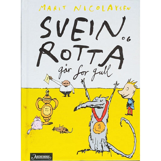 Svein og Rotta går for gull. Brukte bøker av Marit Nicolaysen