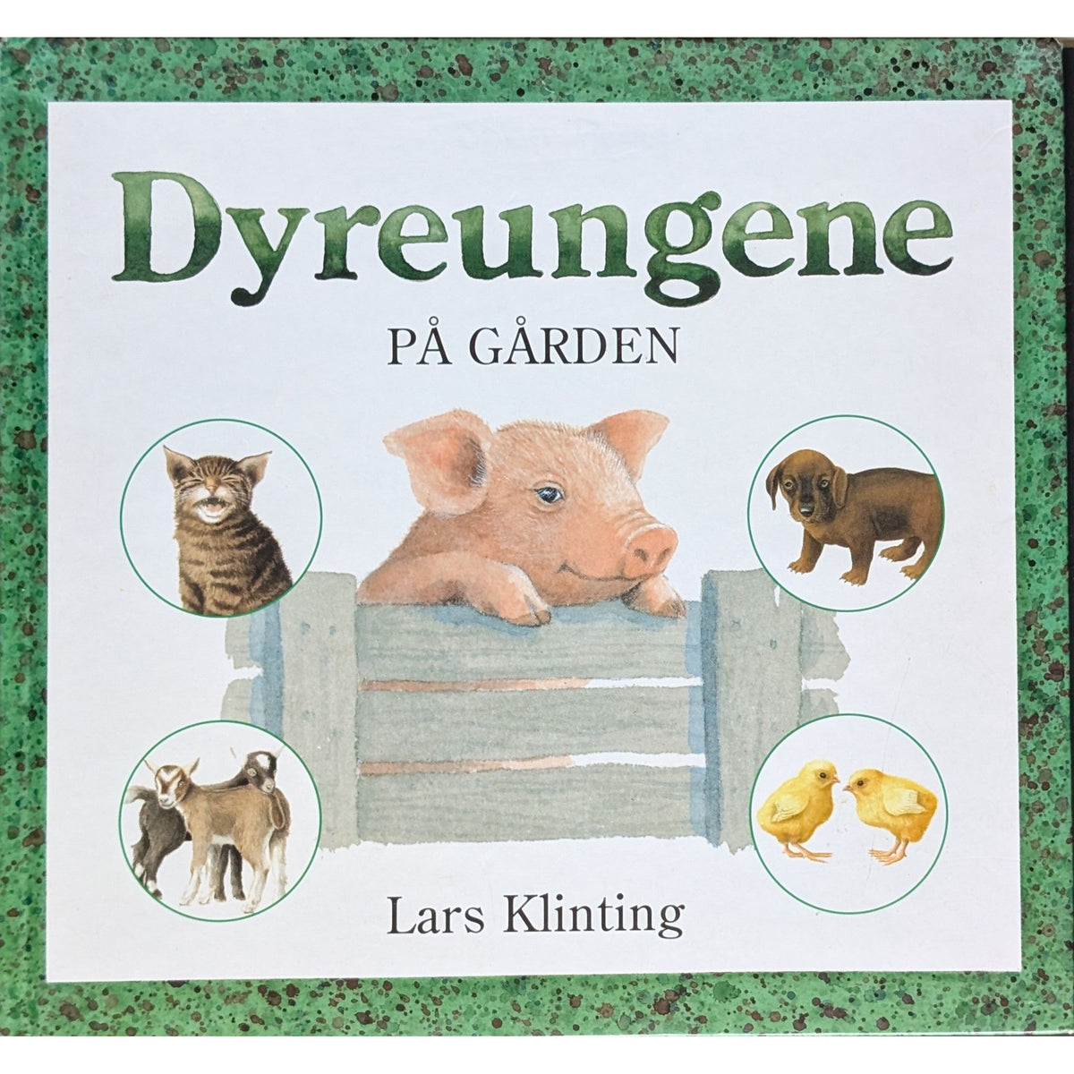 Dyreungene på gården. Brukte bøker av Lars Klinting. Faktabok om dyr
