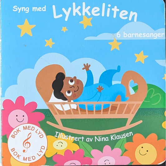 Syng med Lykkeliten, brukte bøker med lyd - illustrert av Nina Klausen