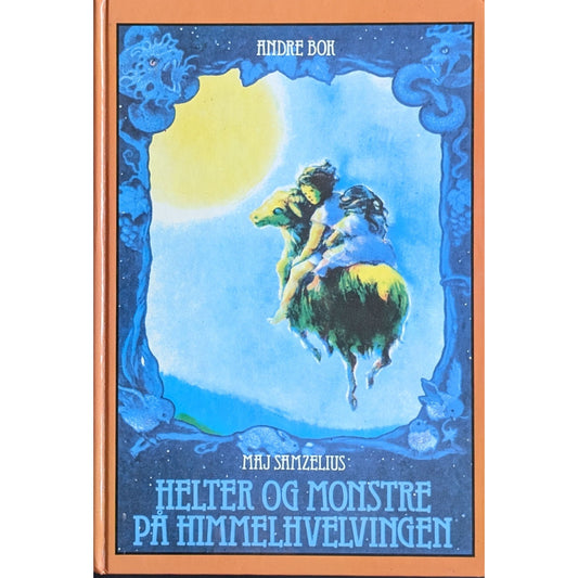 Helter og monstre på himmelhvelvingen - Andre bok - Brukte bøker av Maj Samzelius og Elisabeth Nyman