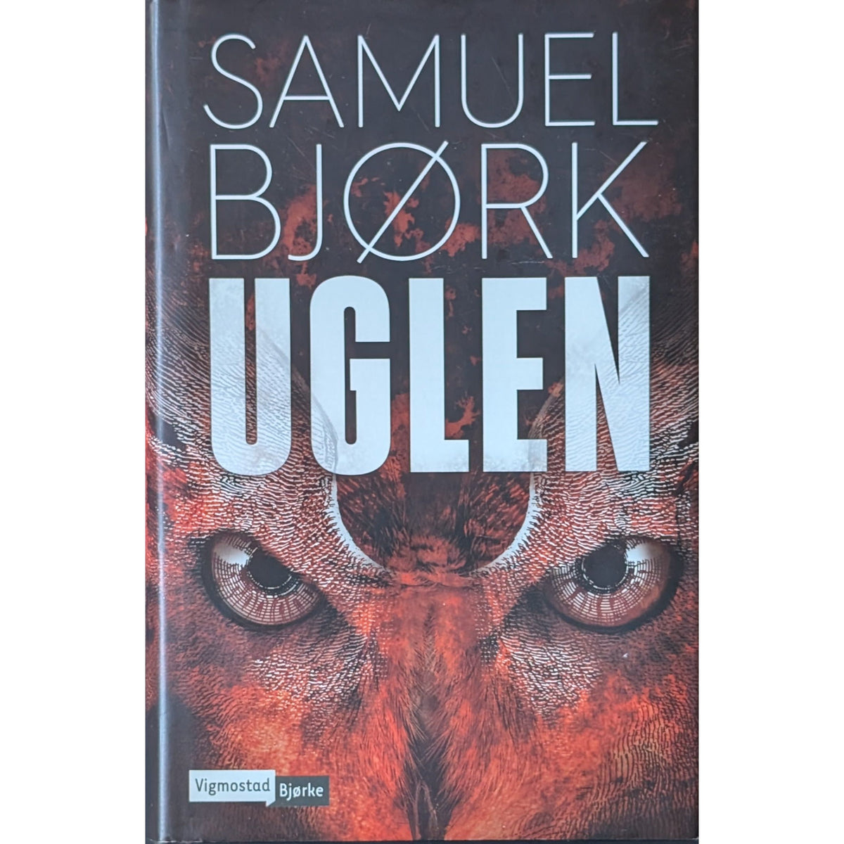 Uglen, brukte bøker av Samuel Bjørk om Holger Munch og Mia Krüger