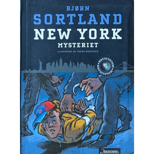 Kunstdetektivene 4 - New York-Mysteriet. Brukte bøker av Bjørn Sortland
