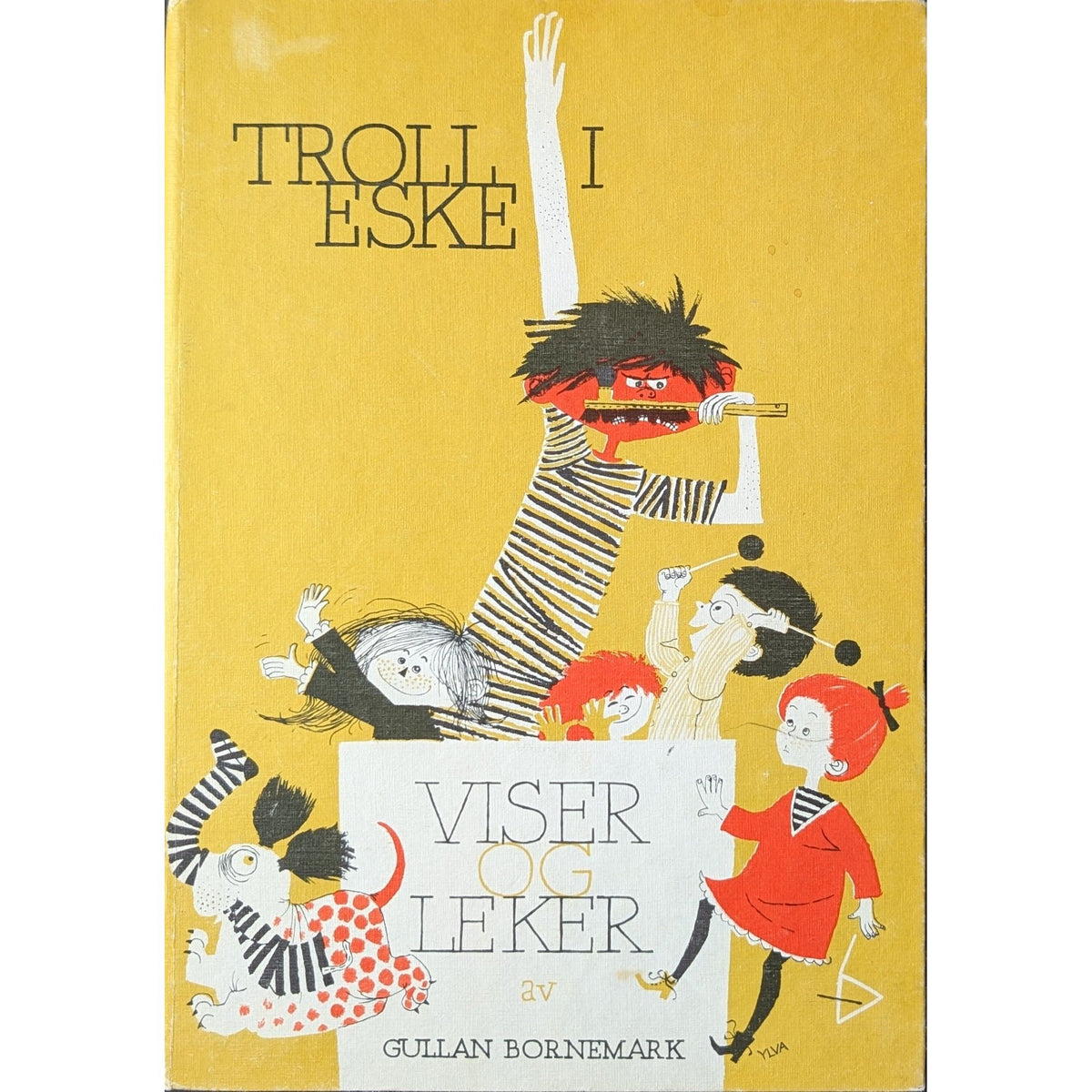 Troll i eske - Viser og leker, brukte bøker av Gullan Bornemark