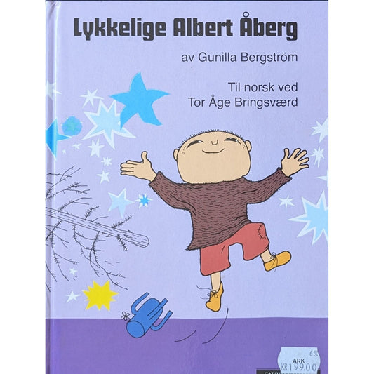  Lykkelige Albert Åberg. Brukte bøker av Gunilla Bergström