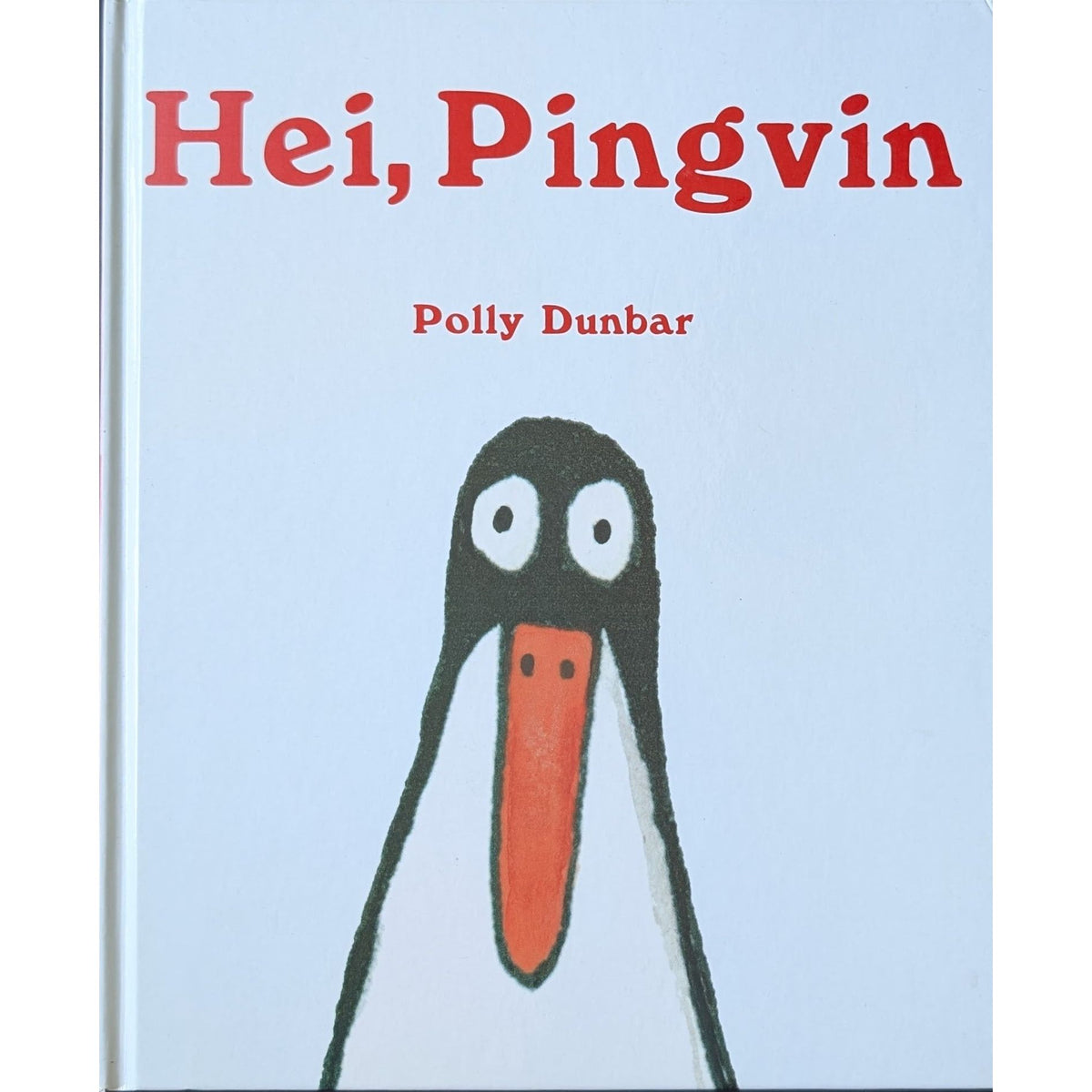 Hei, Pingvin. Brukte bøker av Polly Dunbar