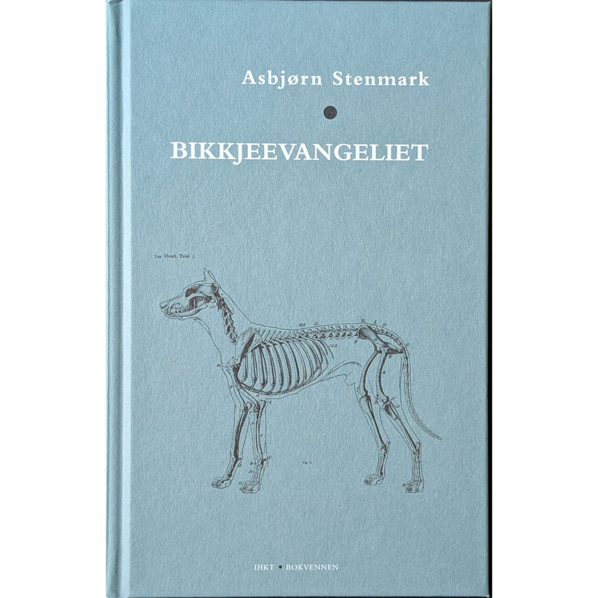 Bikkjeevangeliet. Brukte bøker av Asbjørn Stenmark. Inventaret Bokhandel