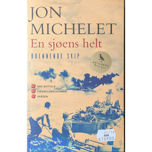 Brennende skip (En sjøens helt 5), brukte bøker av Jon Michelet