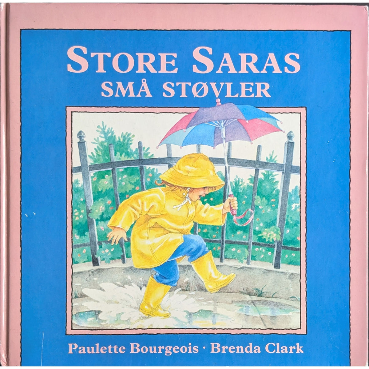Store Saras små støvler, brukte bøker av Paulette Bourgeois. Bruktbokhandel