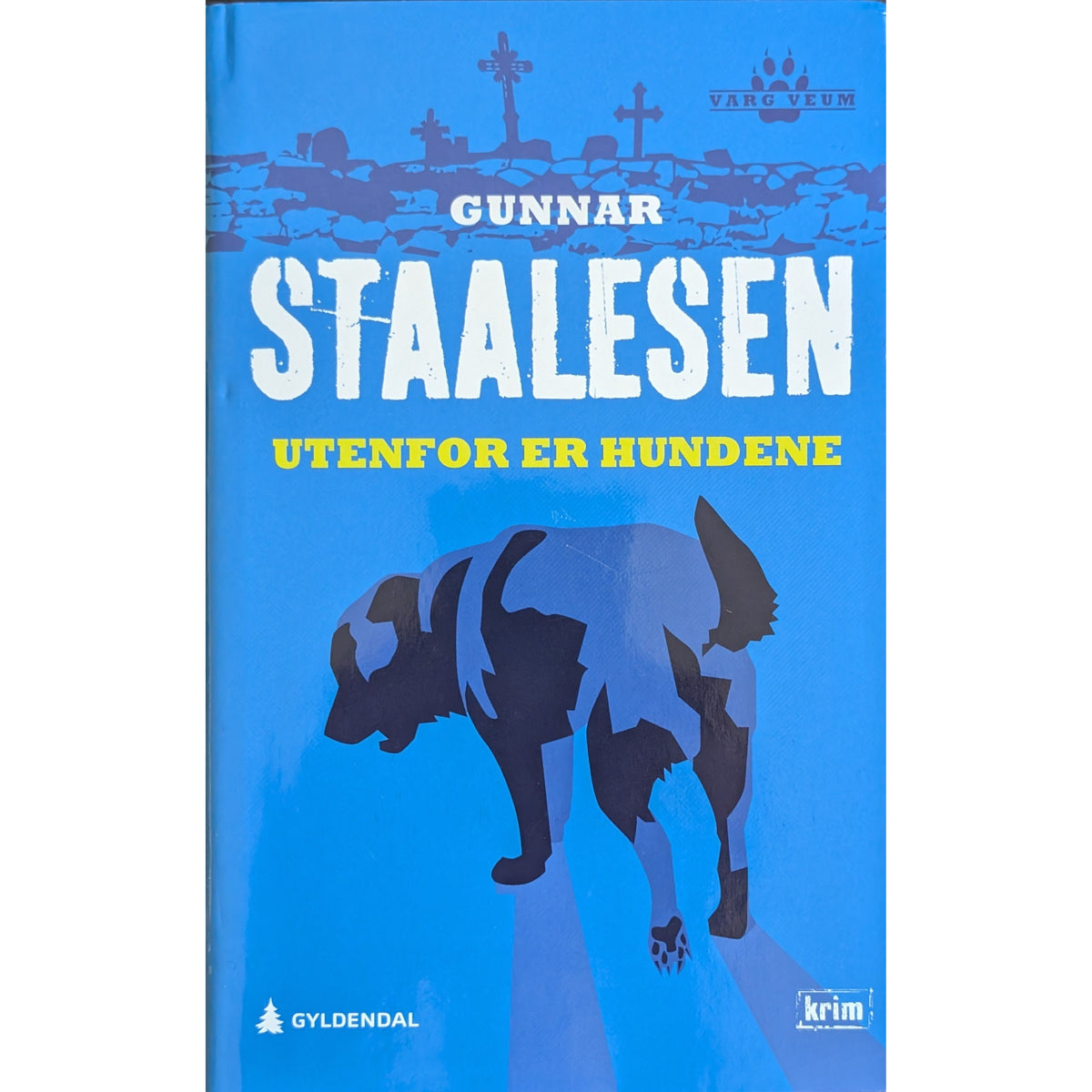 Utenfor er hundene. Varg Veum 19. Brukte bøker av Gunnar Staalesen