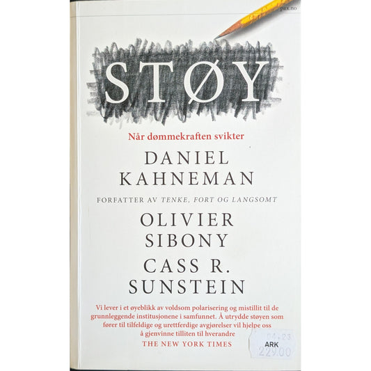 Støy. Når dømmekraften svikter. Brukte bøker av Daniel Kahneman.