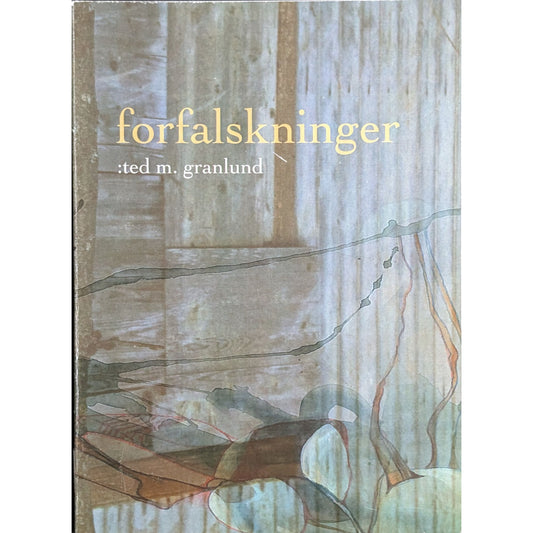 Forfalskninger. Brukte bøker av Ted M Granlund. Bruktbokhandel