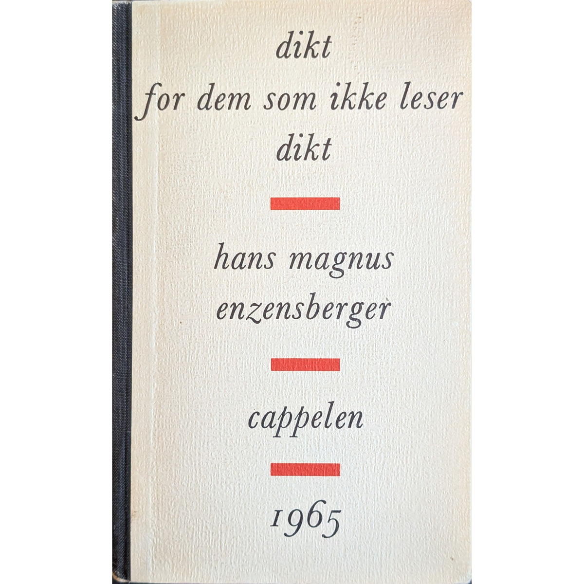 Dikt  for dem som ikke leser dikt. Brukte bøker av Hans Magnus Enzenberger. 