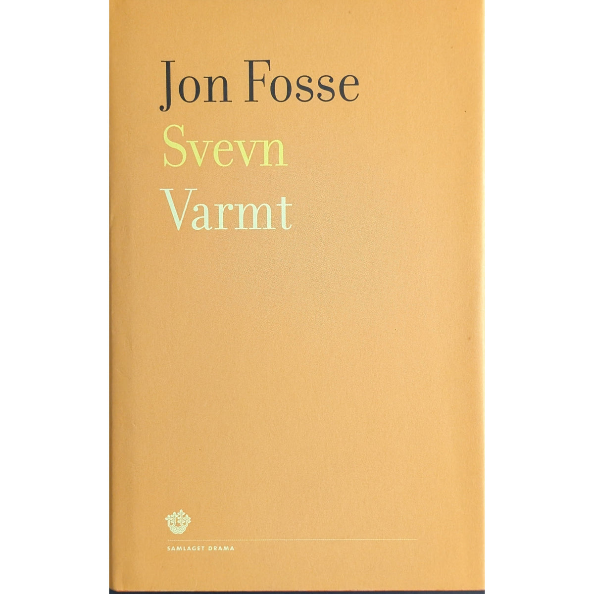 Svevn. Varmt. To skodespel. Brukte bøker av Jon Fosse. Bruktbokhandel