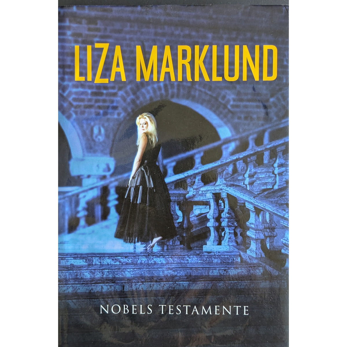 Annika Bengtzon 6 - Nobels testamente, brukte bøker av Liza Marklund