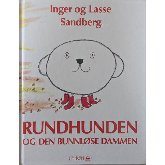 Rundhunden og den bunnløse dammen av Inger og Lasse Sandberg. Brukt bok