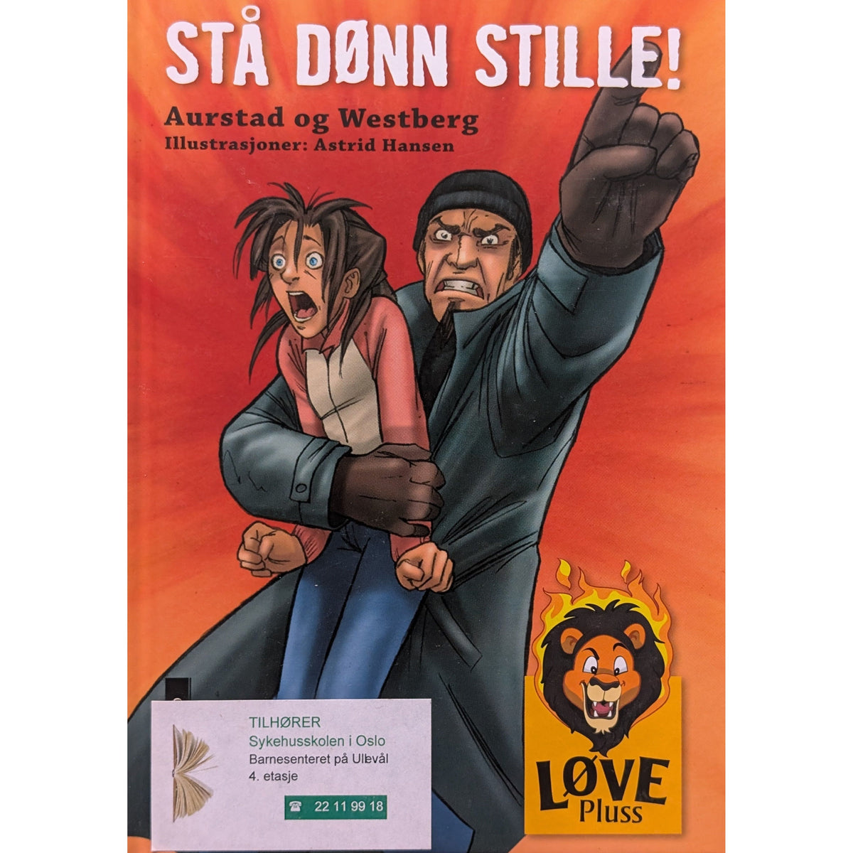 Stå dønn stille! Brukte bøker av Aurstad og Westberg. Løve Pluss