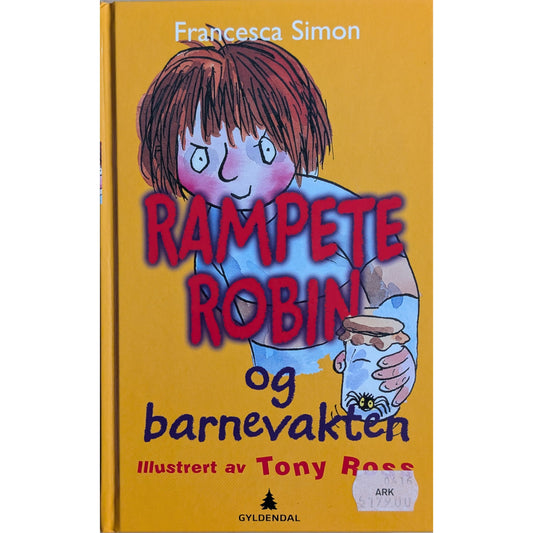 Rampete Robin og barnevakten. Francesca Simon. Inventaret bruktbokhandel