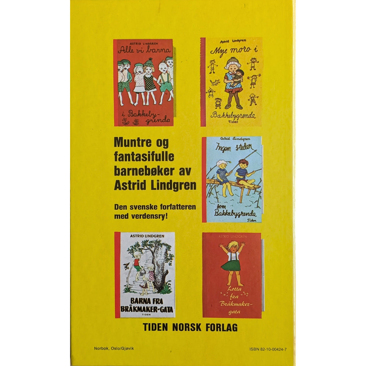 Barna fra Bråkmakergata. Brukte barnebøker av Astrid Lindgren