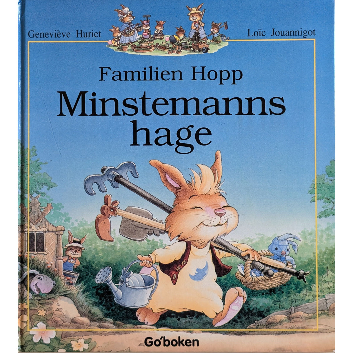 Familien Hopp - Minstemanns hage. Brukte bøker av Geneviève Huriet