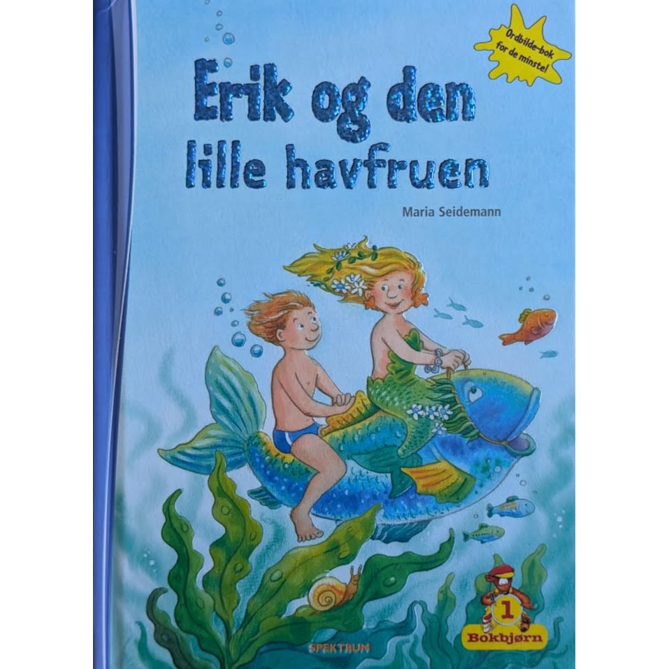 Erik og den lille havfruen Brukte bøker i Bokbjørn 1-serien. Ordbilde-bok