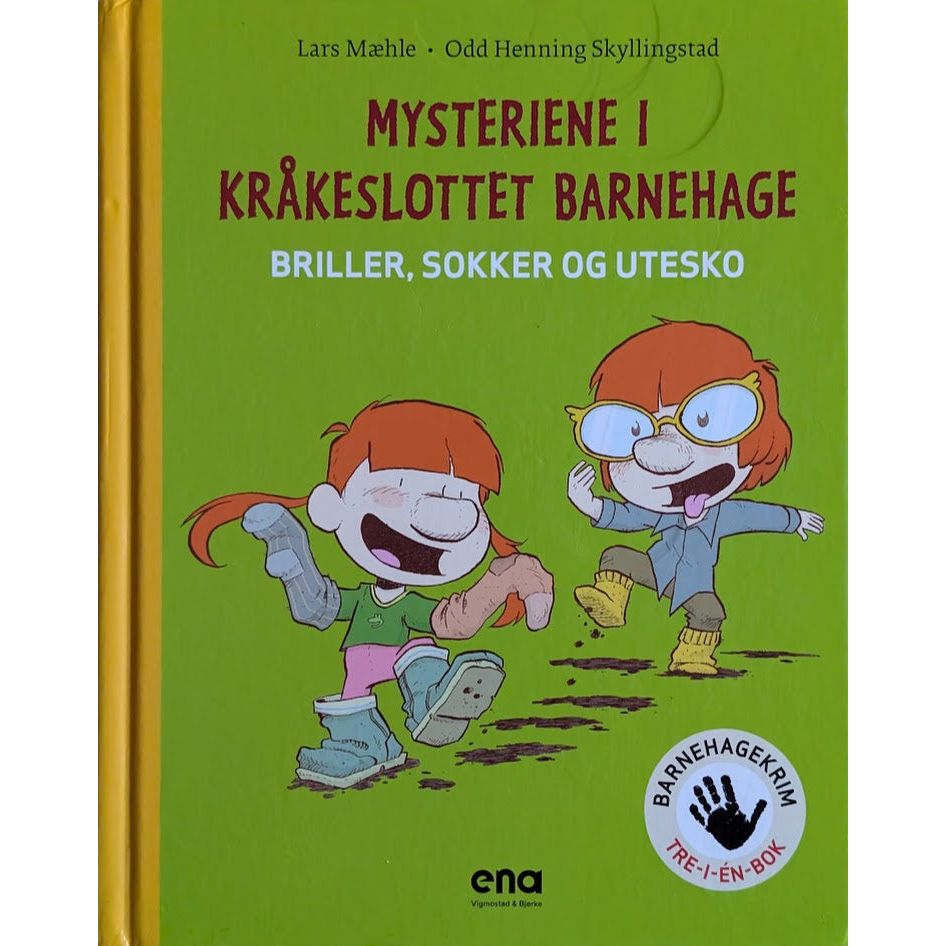 Mysteriene i Kråkeslottet barnehage. Briller, sokker og utesko, Lars Mæhle