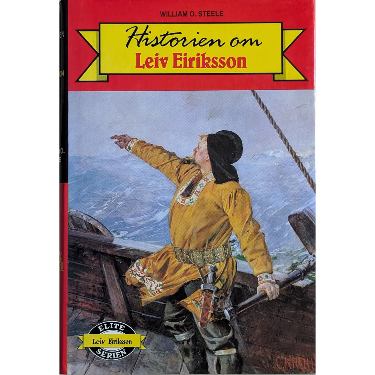 Historien om Leiv Eiriksson - Eliteserien nr. 34, William O. Steele
