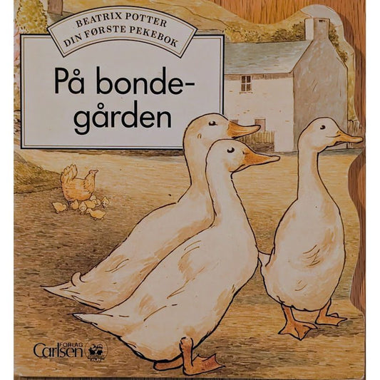 Potter, Beatrix: På bondegården. Din første pekebok