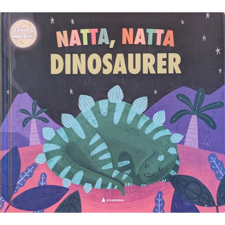 Natta, natta dinosaurer. Brukte godnattbøker av Jean Claude. 