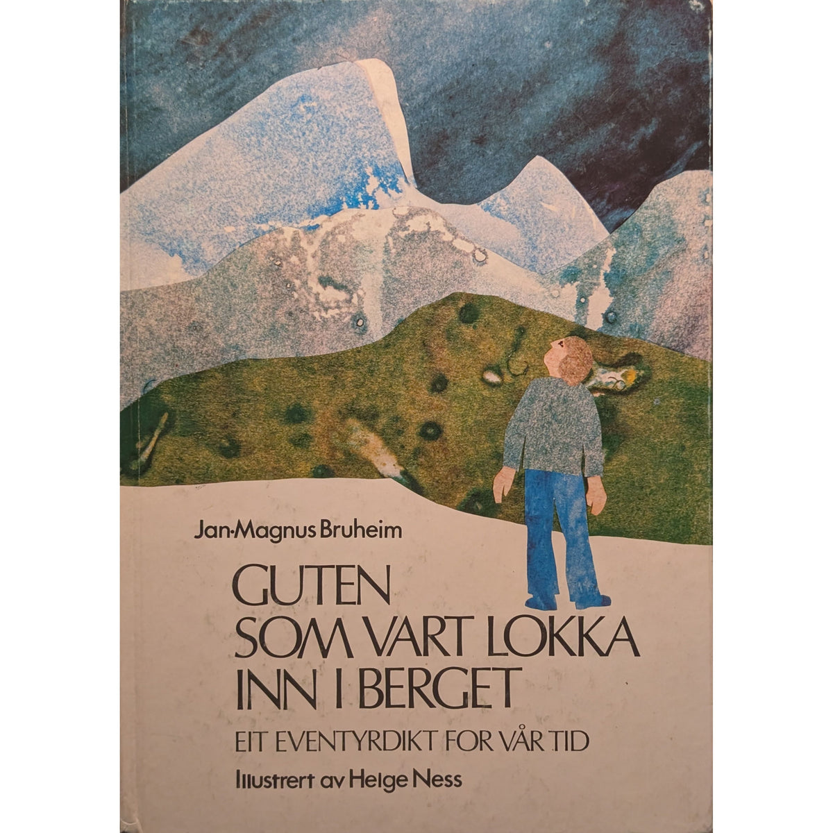 Guten som vart lokka inn i berget. Brukte bøker av Jan-Magnus Bruheim