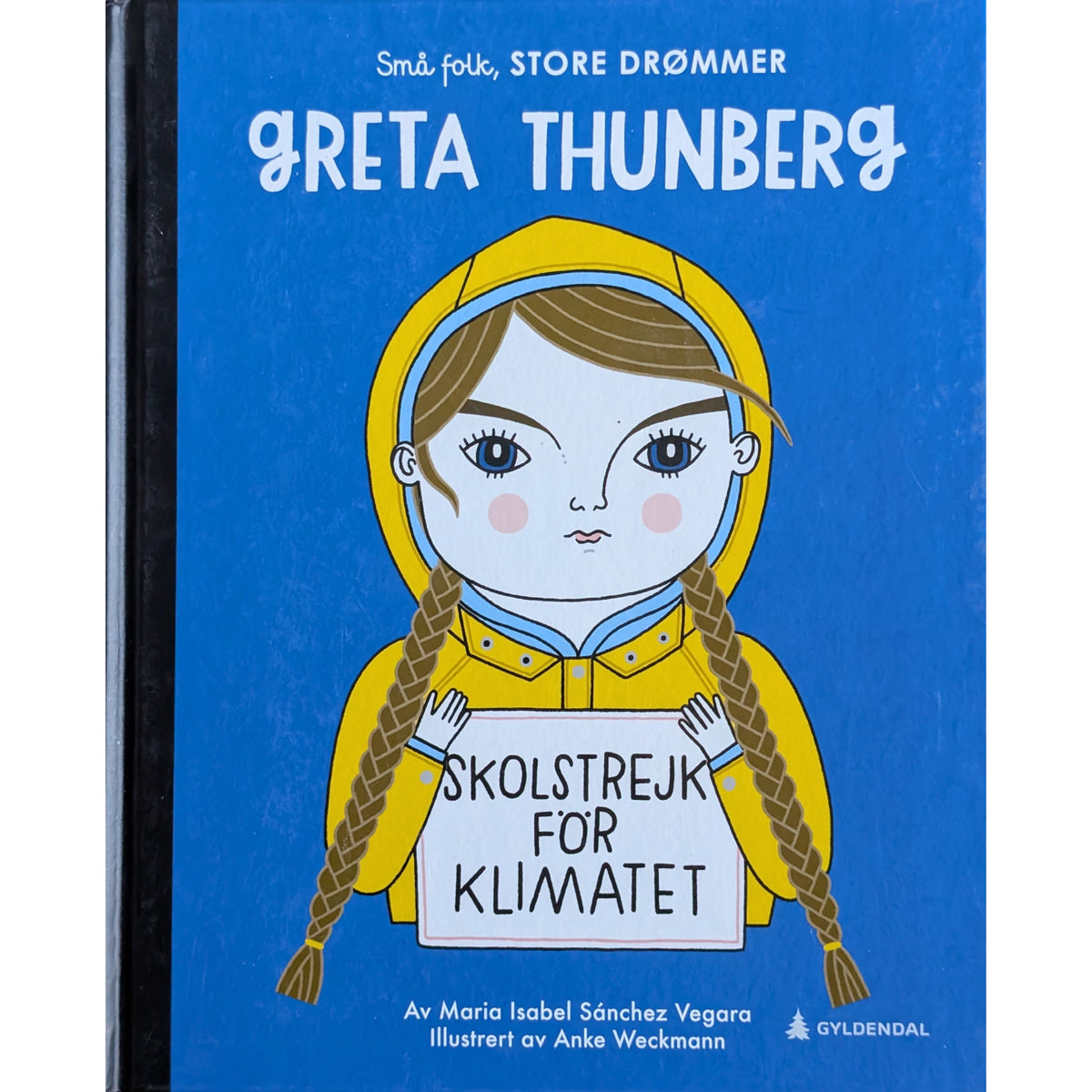 Små folk, Store drømmer - Greta Thunberg, brukte bøker av Maria Vegara