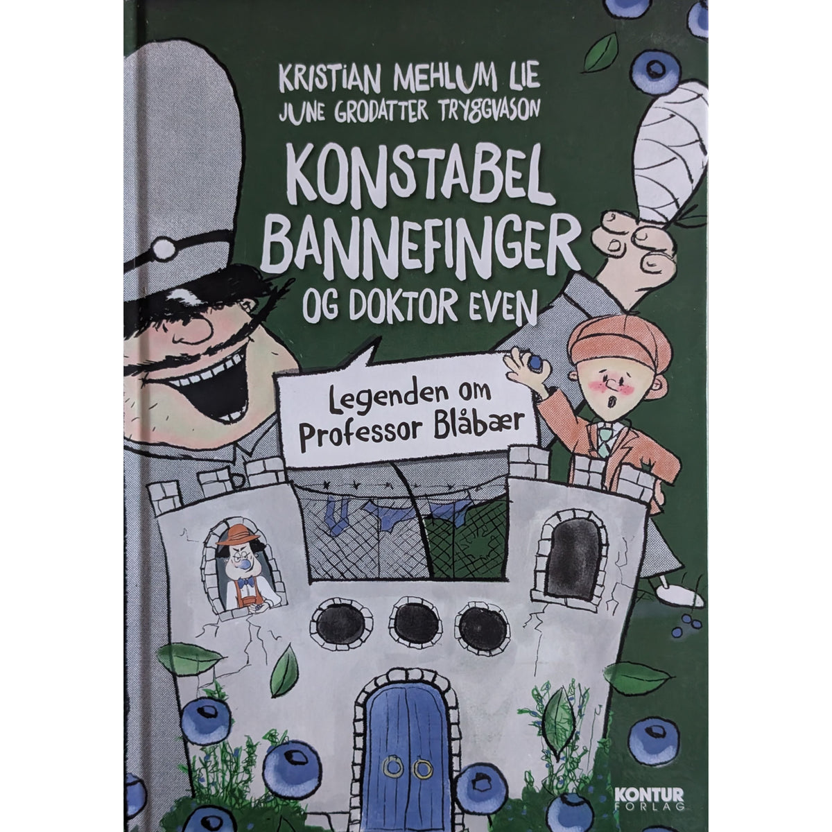 Konstabel Bannefinger og Doktor Even - Legenden om Professor Blåbær. 