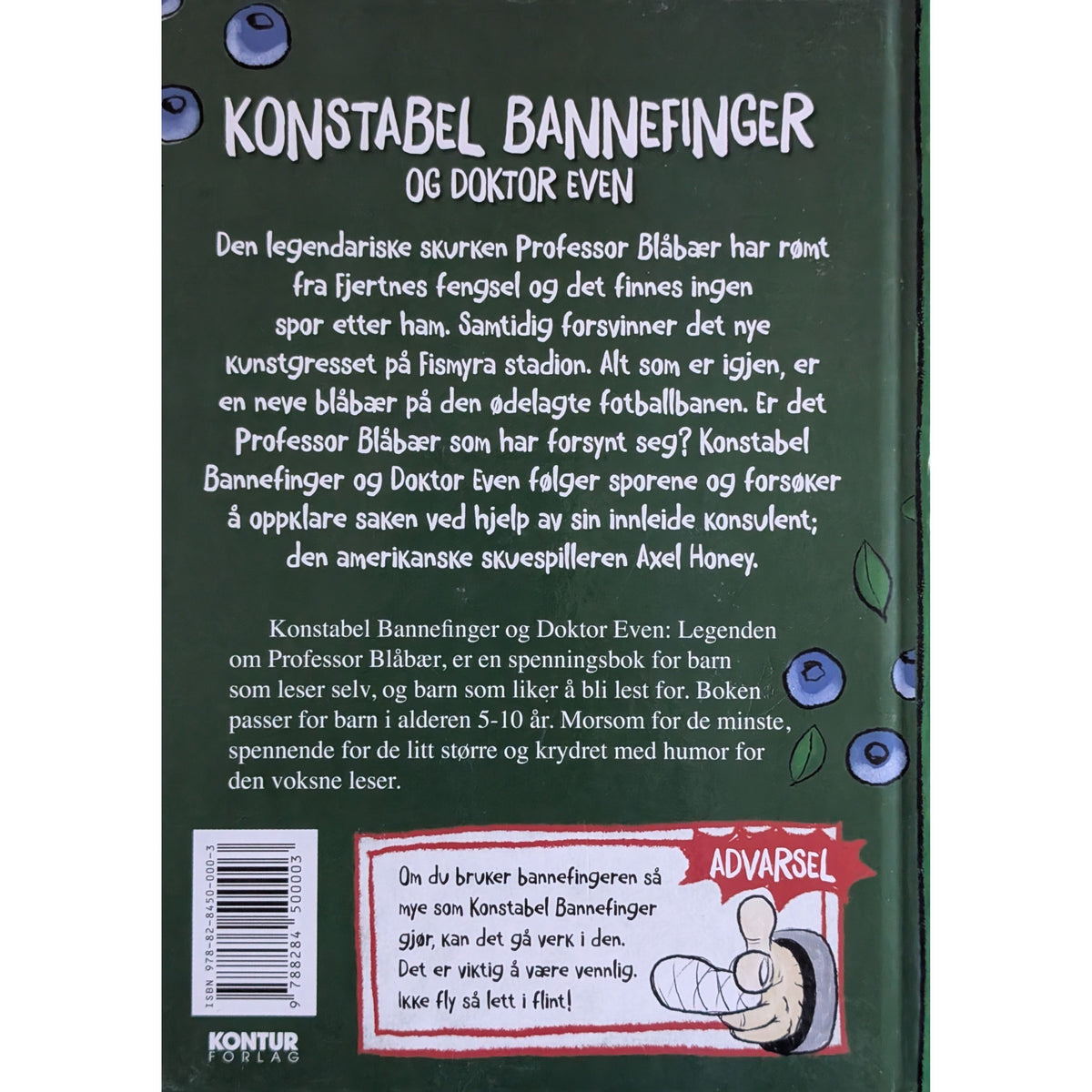 Konstabel Bannefinger og Doktor Even - Legenden om Professor Blåbær. 
