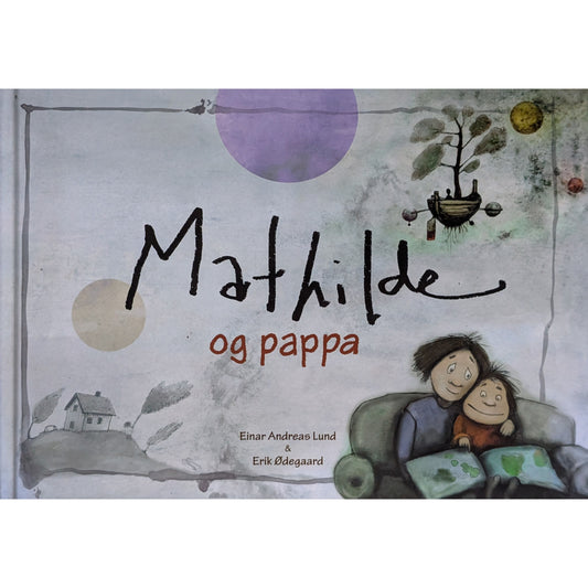 Mathilde og busene - brukte bøker av Einar Andreas Lund fra Inventaret