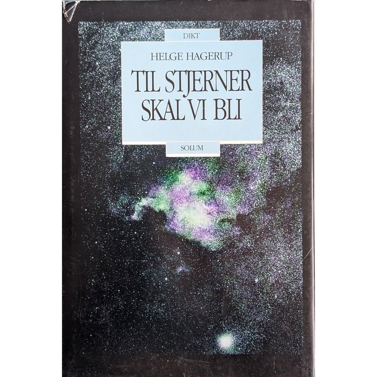 Til stjerner skal vi bli, Dikt. Brukte bøker av Helge Hagerup