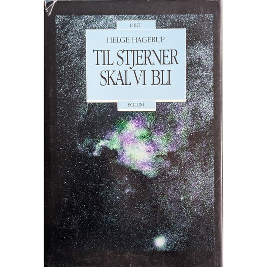 Til stjerner skal vi bli, Dikt. Brukte bøker av Helge Hagerup