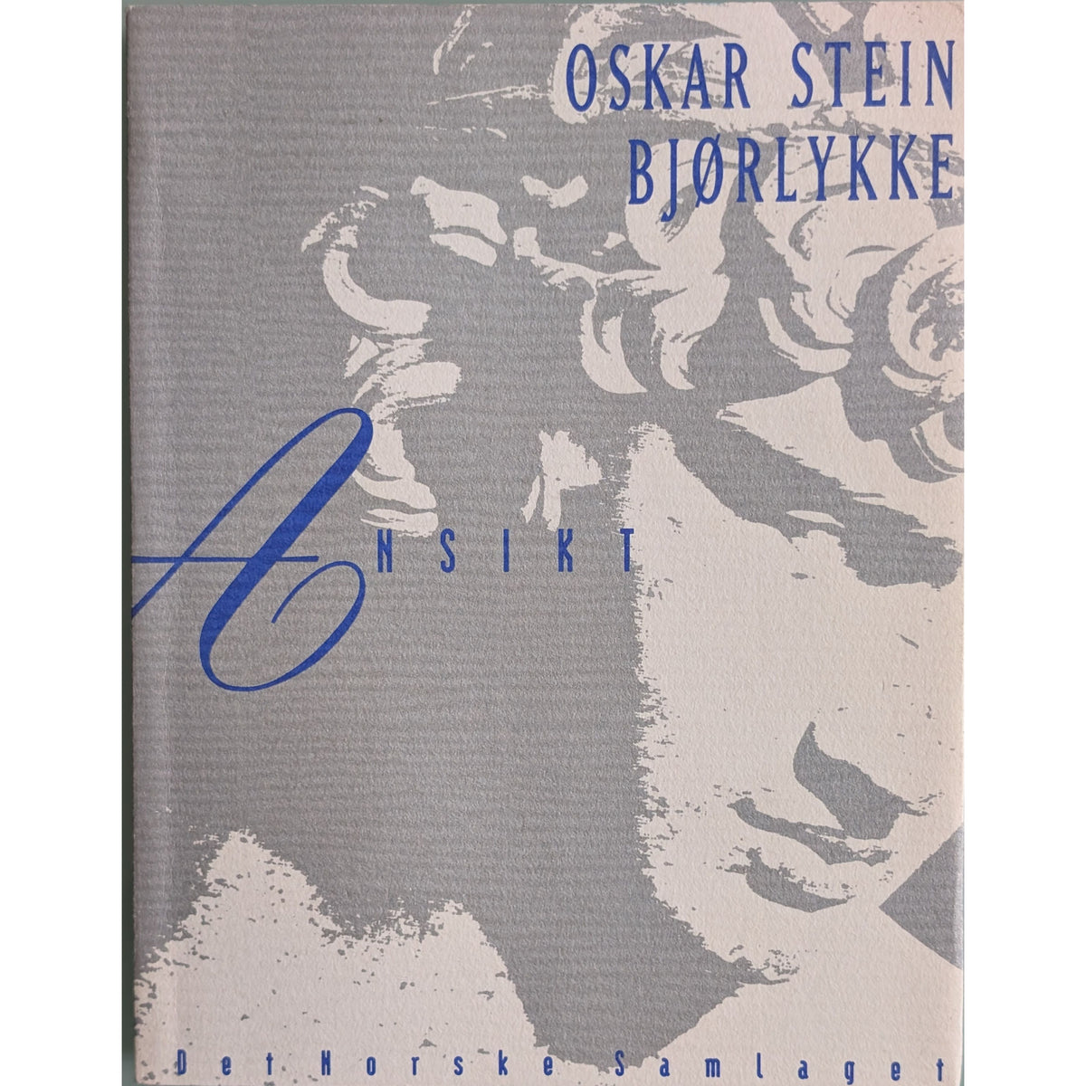 Ansikt. Dikt. Brukte bøker av Oskar Stein Bjørlykke. Inventaret bokhandel