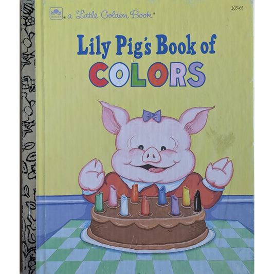 Lily Pig´s Book of Colors. A Little Golden Book - Brukte bøker